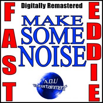 Fast Eddie Make Some Noise (Julian Jumpin Perez Mix)