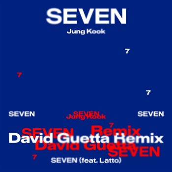 Jung Kook feat. Latto & David Guetta Seven (David Guetta Remix)