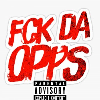 MoneyBoy Fck Da Opps (feat. APK Jrock)