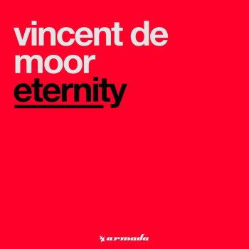 Vincent de Moor Eternity (Full Vocal Radio Edit)