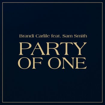 Brandi Carlile feat. Sam Smith Party Of One
