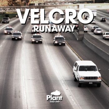 Velcro Runaway