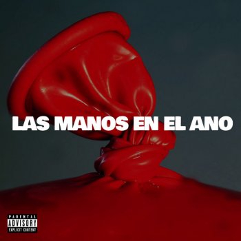 El Perro feat. El Chiporro Manos en el Ano