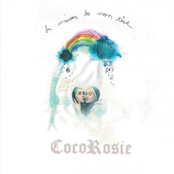 CocoRosie By Your Side