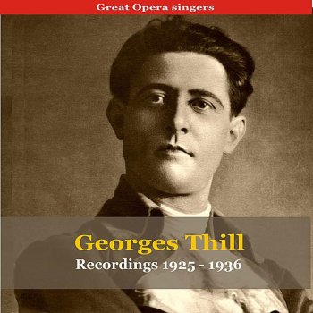 Georges Thill La Traviata : De 'miei Bollenti Spiriti