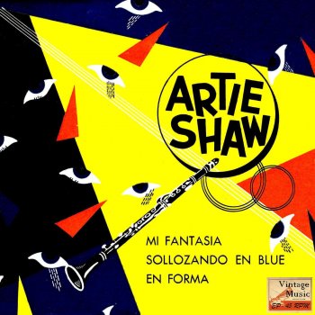 Artie Shaw and His Orchestra Sobbin' Blues