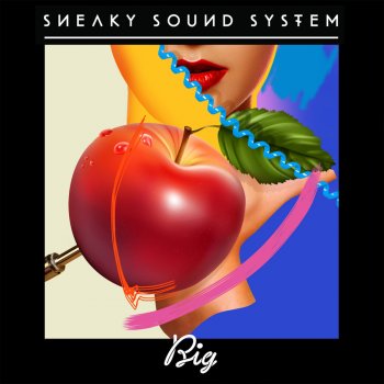 Sneaky Sound System Big (John Dahlback Radio Edit)