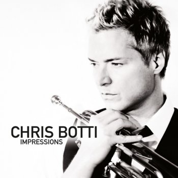 Chris Botti You Are Not Alone