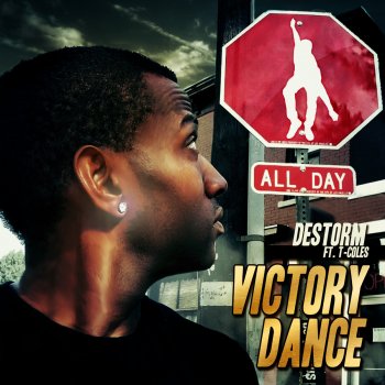 Destorm feat. T-Coles Victory Dance