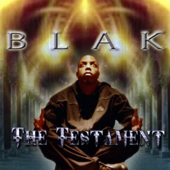 Blak The Testament - Feat.issues