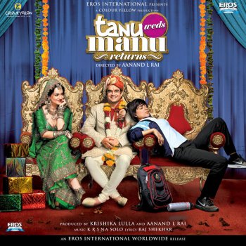 Ankit Tiwari Mat Ja Re (From "Tanu Weds Manu Returns)