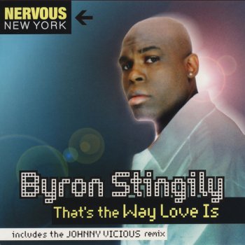 Byron Stingily That's the Way Love Is (Rhythm Masters radio edit)