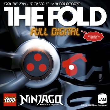 The Fold LEGO NINJAGO - FULL DIGITAL INSTRUMENTAL