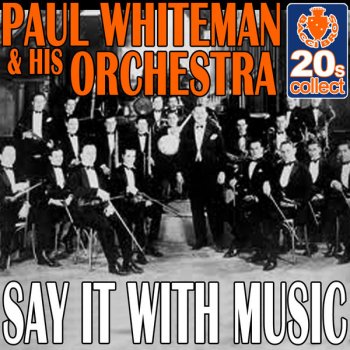 Paul Whiteman feat. His Orchestra Great Day