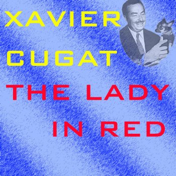 Xavier Cugat I Yi Yi Yi Like You Very Much