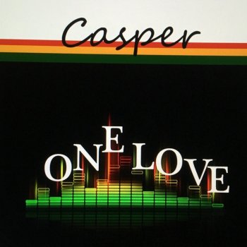 Casper Jah Love Never Died