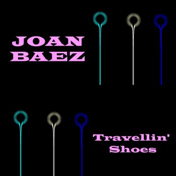 Joan Baez Don't Weep After Me