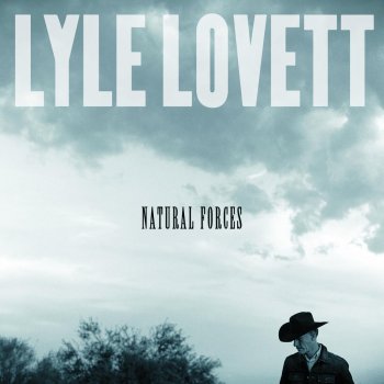 Lyle Lovett Don't You Think I Feel It Too