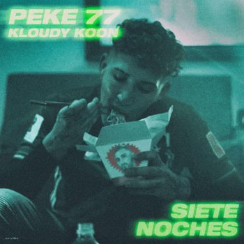 Pekeño 77 feat. Kloudy Koon Siete Noches