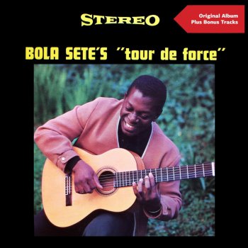 Bola Sete Tour De Force