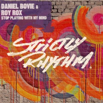 Daniel Bovie & Roy Rox Stop Playing With My Mind - Dub