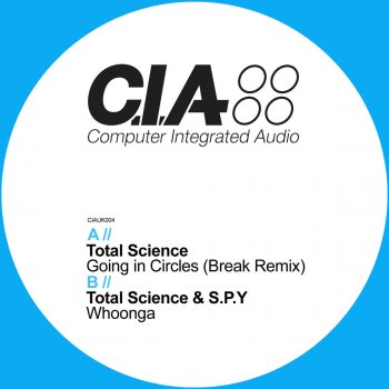 Total Science Going in Circles - Break Remix