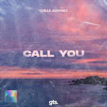 Guille Alvarez Call You