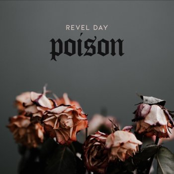 Revel Day Poison