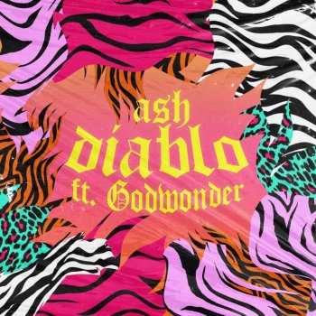 Ash feat. Godwonder Diablo