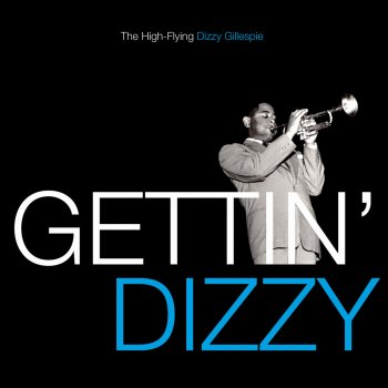 Dizzy Gillespie The Champ (Pt. 1 & 2)