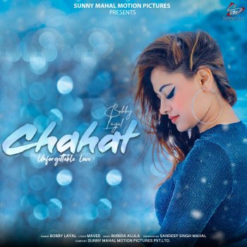 Bobby Layal Chahat (Unforgettable Love)