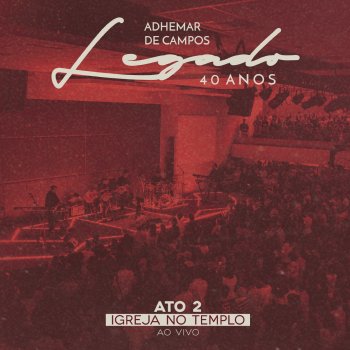 Adhemar De Campos feat. Rodrigo Campos Meu Louvor Virá de Ti (feat. Rodrigo Campos) - Ao Vivo