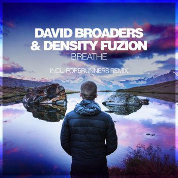 David Broaders feat. DenSity FuZion Breathe