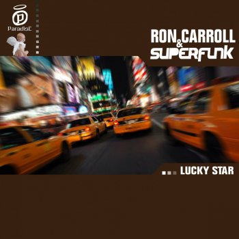 Superfunk feat. Ron Carroll Lucky Star (Mike 303 French Touch Remix)