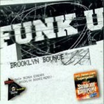 Brooklyn Bounce Funk U (Double M. & D. Bone Disco Ass Pleasure)