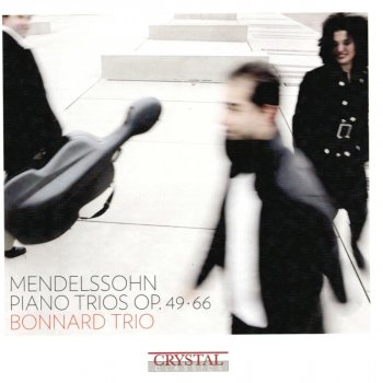 Felix Mendelssohn feat. Bonnard Trio Trio for Piano, Violin and Cello in D Minor, Op. 49: II. Andante con moto tranquillo in D Minor