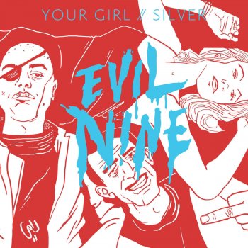 Evil Nine Your Girl