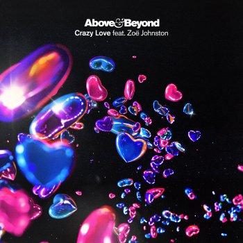 Above & Beyond feat. Zoë Johnston Crazy Love (feat. Zoë Johnston)