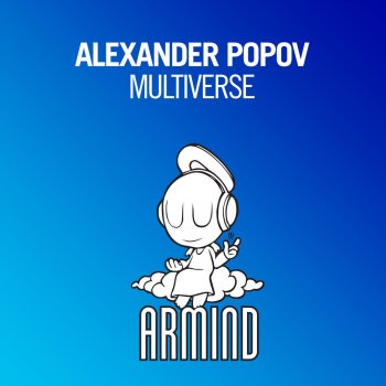 Alexander Popov Multiverse