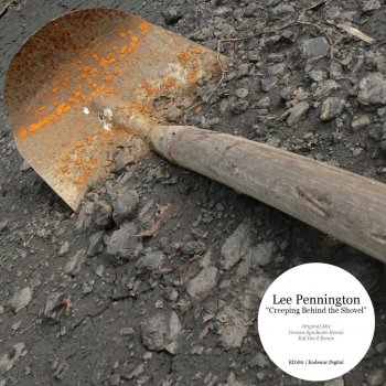 Groove Syndicate feat. Lee Pennington Creeping Behind The Shovel - Groove Syndicate Remix