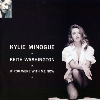 Kylie Minogue feat. Keith Washington If You Were with Me Now (Instrumental)