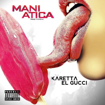 Karetta el Gucci Maniática