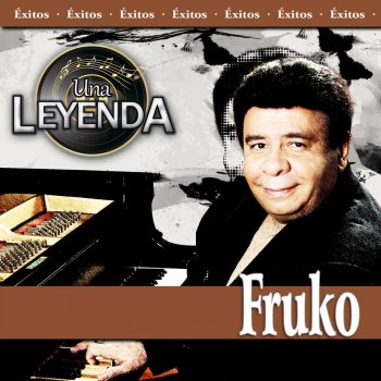 Fruko Y Orquesta feat. Antonio González Lupita
