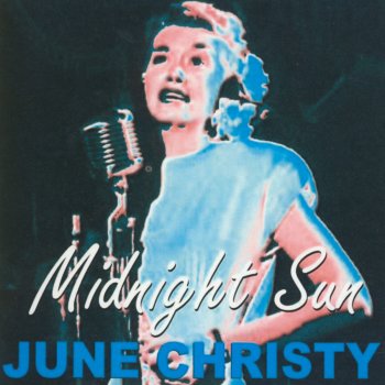 June Christy This Year's Crop Of Kisses