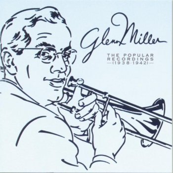 Glenn Miller and His Orchestra feat. Ray Eberle The Nearness of You