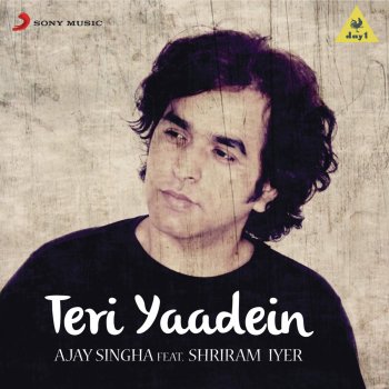 Ajay Singha & Shriram Iyer Teri Yaadein (From "In Rahon Mein")