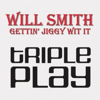 Will Smith Gettin' Jiggy Wit It (Album Version)