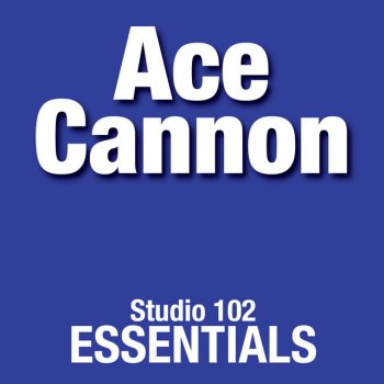 Ace Cannon Love Letters