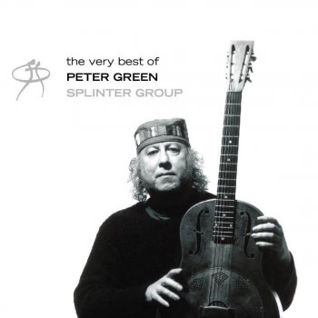 Peter Green Splinter Group They're Red Hot