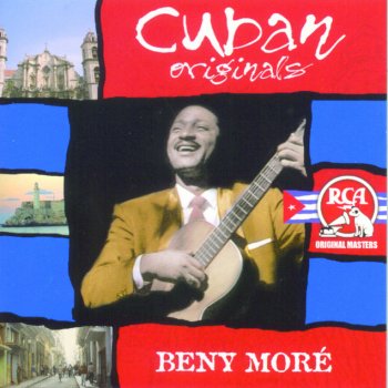 Beny Moré feat. Orquesta Rafael de Paz Bonito Y Sabroso